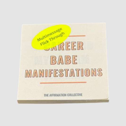 This image features a square notepad with a motivational theme, titled "Career Babe Manifestations" from "The Affirmation Collective." It includes a bright yellow sticker with the text "Multimessage Flick Through," indicating multiple affirmational messages on the pages. Ideal for professionals or individuals seeking positivity and inspiration in their daily routines.